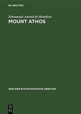 Livre Relié Mount Athos de Emmanuel Amand De Mendieta