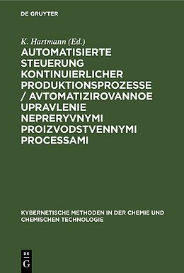 Fester Einband Automatisierte Steuerung kontinuierlicher Produktionsprozesse / Avtomatizirovannoe upravlenie nepreryvnymi proizvodstvennymi processami von 