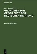 E-Book (pdf) Grundriss zur Geschichte der deutschen Dichtung. Band 4, Abteilung 2 von Karl Goedeke