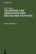 E-Book (pdf) Grundriss zur Geschichte der deutschen Dichtung. Band 4, Abteilung 3 von Karl Goedeke