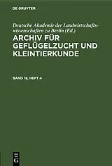 PDF Archiv für Geflügelzucht und Kleintierkunde. Band 18, Heft 4 von