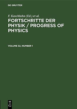 Livre Relié Fortschritte der Physik / Progress of Physics. Volume 32, Number 1 de 