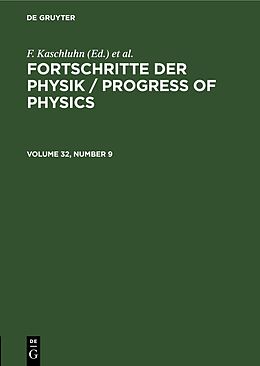 Fester Einband Fortschritte der Physik / Progress of Physics / Fortschritte der Physik / Progress of Physics. Volume 32, Number 9 von 