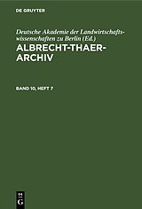 E-Book (pdf) Albrecht-Thaer-Archiv / Albrecht-Thaer-Archiv. Band 10, Heft 7 von 