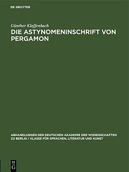 E-Book (pdf) Die Astynomeninschrift von Pergamon von Günther Klaffenbach