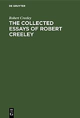 eBook (pdf) The Collected Essays of Robert Creeley de Robert Creeley