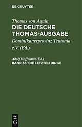 E-Book (pdf) Thomas von Aquin: Die deutsche Thomas-Ausgabe / Die Letzten Dinge von 