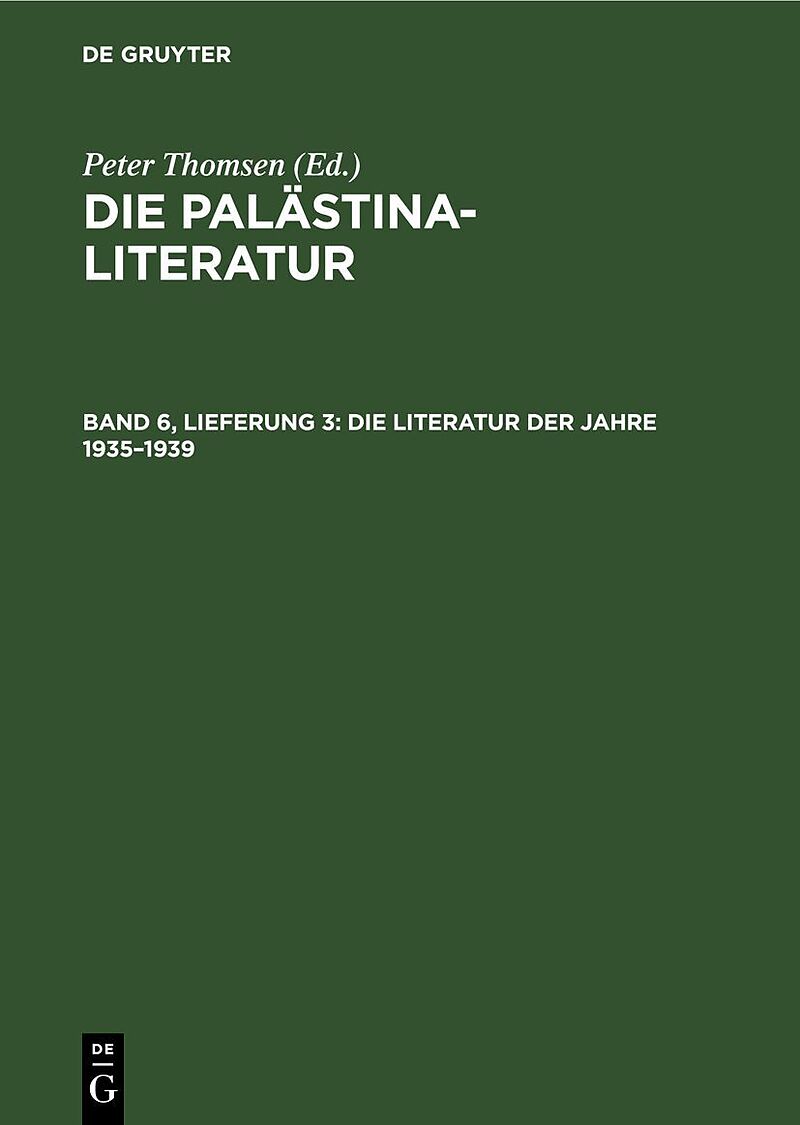 Die Palästina-Literatur / Die Literatur der Jahre 19351939