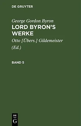E-Book (pdf) Lord Byrons Werke. Band 5 von George Gordon Byron