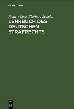 E-Book (pdf) Lehrbuch des Deutschen Strafrechts von Franz v. Liszt, Eberhard Schmidt