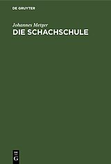 E-Book (pdf) Die Schachschule von Johannes Metger