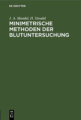 PDF Minimetrische Methoden der Blutuntersuchung von J. A. Mandel, H. Steudel