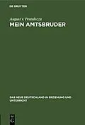 PDF Mein Amtsbruder von August v. Pestalozza