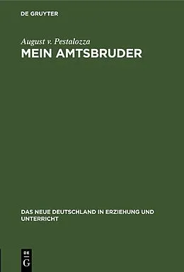 PDF Mein Amtsbruder von August v. Pestalozza