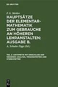 E-Book (pdf) Arithmetik mit Einschluß der niederen Analysis, Trigonometrie und Stereometrie von F. G. Mehler