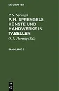 E-Book (pdf) P. N. Sprengels Künste und Handwerke in Tabellen. Sammlung 2 von P. N. Sprengel