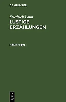 E-Book (pdf) Lustige Erzählungen. Bändchen 1 von Friedrich Laun