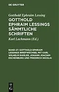 E-Book (pdf) Gotthold Ephraim Lessings Briefwechsel mit Karl Wilhelm Ramler, Johann Joachim Eschenburg und Friedrich Nicolai von Gotthold Ephraim Lessing