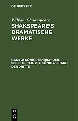 PDF König Heinrich der Sechste, Teil 2, 3. König Richard der Dritte von William Shakespeare