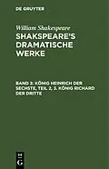 PDF König Heinrich der Sechste, Teil 2, 3. König Richard der Dritte von William Shakespeare