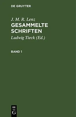 E-Book (pdf) Gesammelte Schriften. Band 1 von J. M. R. Lenz