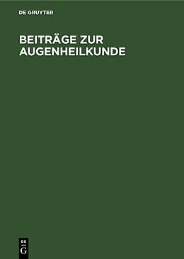 Livre Relié Beiträge zur Augenheilkunde de 