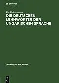 E-Book (pdf) Die deutschen Lehnwörter der ungarischen Sprache von Th. Thienemann