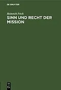 PDF Sinn und Recht der Mission von Heinrich Frick