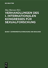 E-Book (pdf) Verhandlungen des I. Internationalen Kongresses für Sexualforschung / Experimentalforschung und Biologie von 