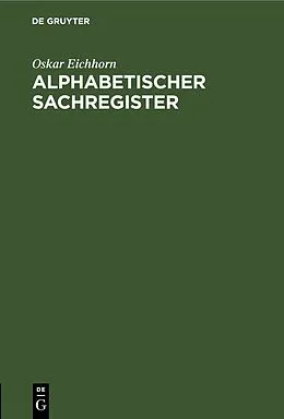 E-Book (pdf) Alphabetischer Sachregister von Oskar Eichhorn