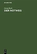 E-Book (pdf) Der Notweg von Georg Buch