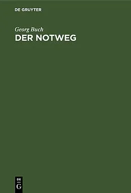 E-Book (pdf) Der Notweg von Georg Buch