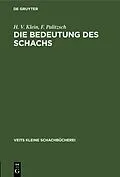 E-Book (pdf) Die Bedeutung des Schachs von H. V. Klein, F. Palitzsch