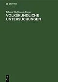 E-Book (pdf) Volkskundliche Untersuchungen von Eduard Hoffmann-Krayer