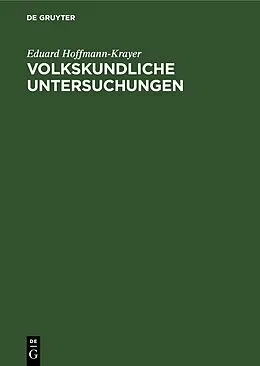 E-Book (pdf) Volkskundliche Untersuchungen von Eduard Hoffmann-Krayer