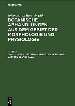 E-Book (pdf) Die Entwicklung des Keimes der Gattung Selaginella von W. Pfeffer
