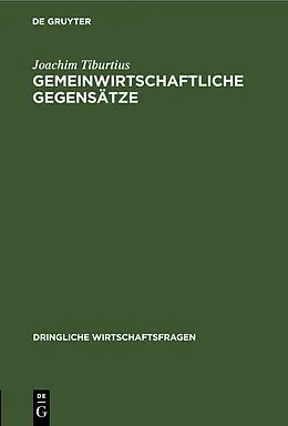 E-Book (pdf) Gemeinwirtschaftliche Gegensätze von Joachim Tiburtius
