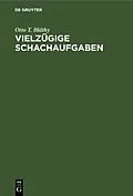 PDF Vielzügige Schachaufgaben von Otto T. Bláthy