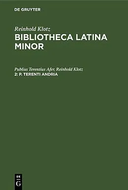 E-Book (pdf) P. Terenti Andria von Publius Terentius Afer, Reinhold Klotz
