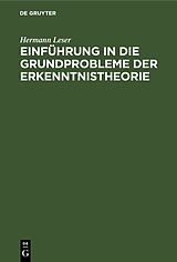 E-Book (pdf) Einführung in die Grundprobleme der Erkenntnistheorie von Hermann Leser