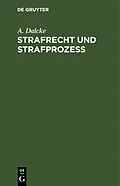 E-Book (pdf) Strafrecht und Strafprozeß von A. Dalcke