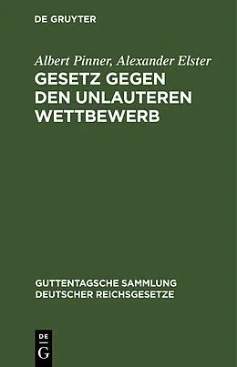 E-Book (pdf) Gesetz gegen den unlauteren Wettbewerb von Albert Pinner, Alexander Elster