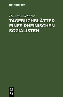 E-Book (pdf) Tagebuchblätter eines rheinischen Sozialisten von Heinrich Schäfer