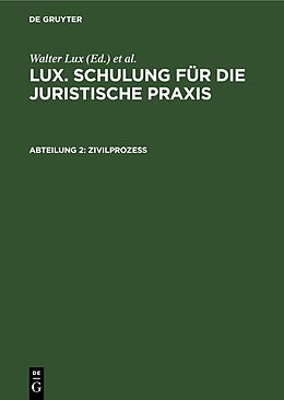 E-Book (pdf) Lux. Schulung für die juristische Praxis / Zivilprozeß von 