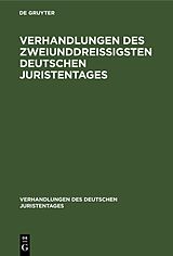 E-Book (pdf) Verhandlungen des Zweiunddreißigsten Deutschen Juristentages von 