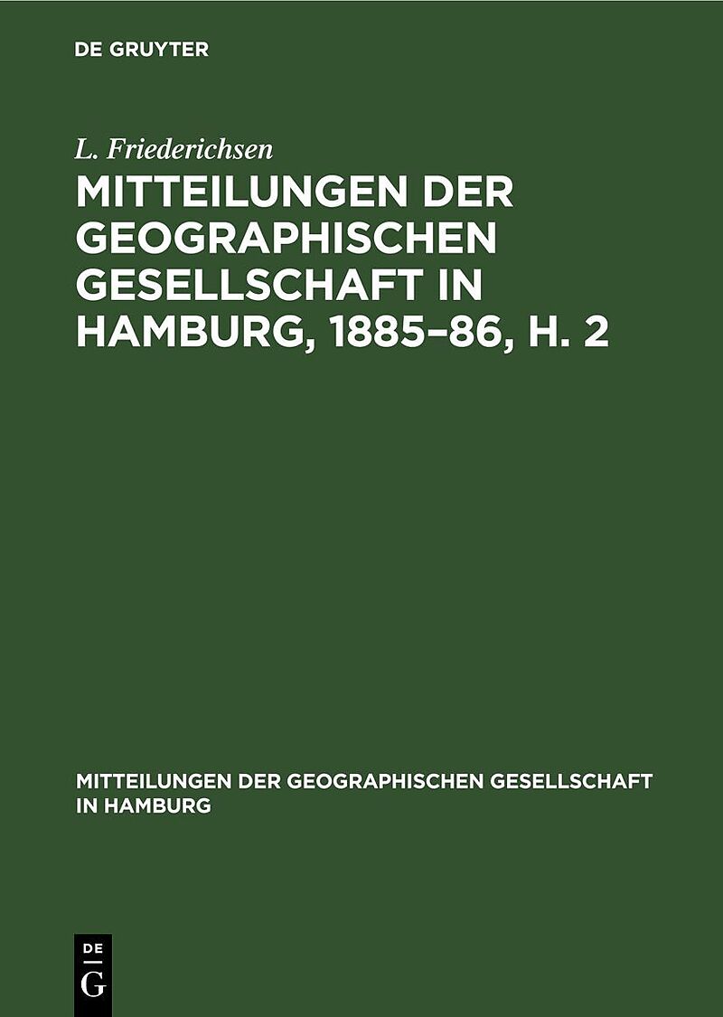 Mitteilungen der Geographischen Gesellschaft in Hamburg, 188586, H. 2
