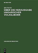 E-Book (pdf) Über die Herausgabe ungarischer Volkslieder von Béla Bartók