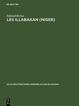 Livre Relié Les Illabakan (Niger) de Edmond Bernus