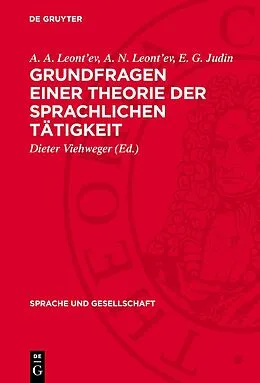 E-Book (pdf) Grundfragen einer Theorie der sprachlichen Tätigkeit von A. A. Leontev, A. N. Leontev, E. G. Judin
