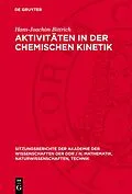 E-Book (pdf) Aktivitäten in der chemischen Kinetik von Hans-Joachim Bittrich